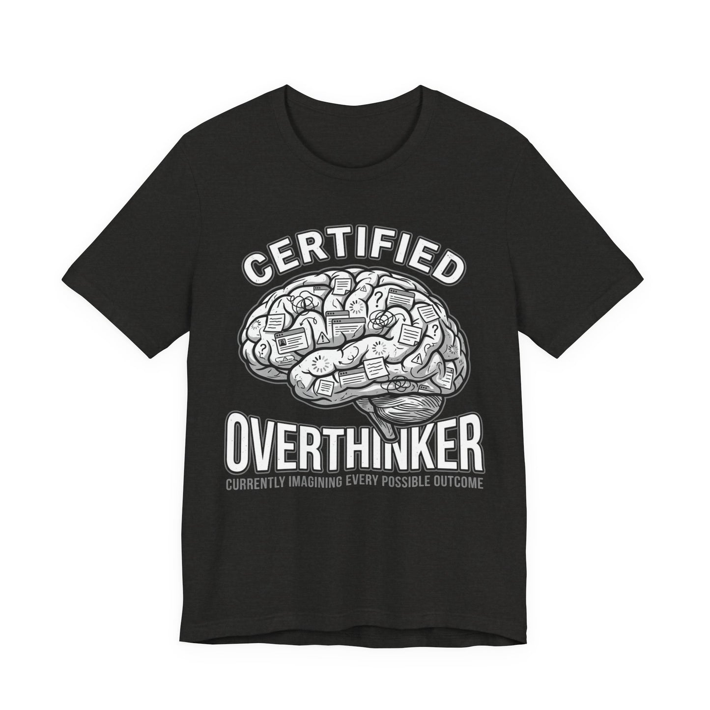 Certified Overthinker