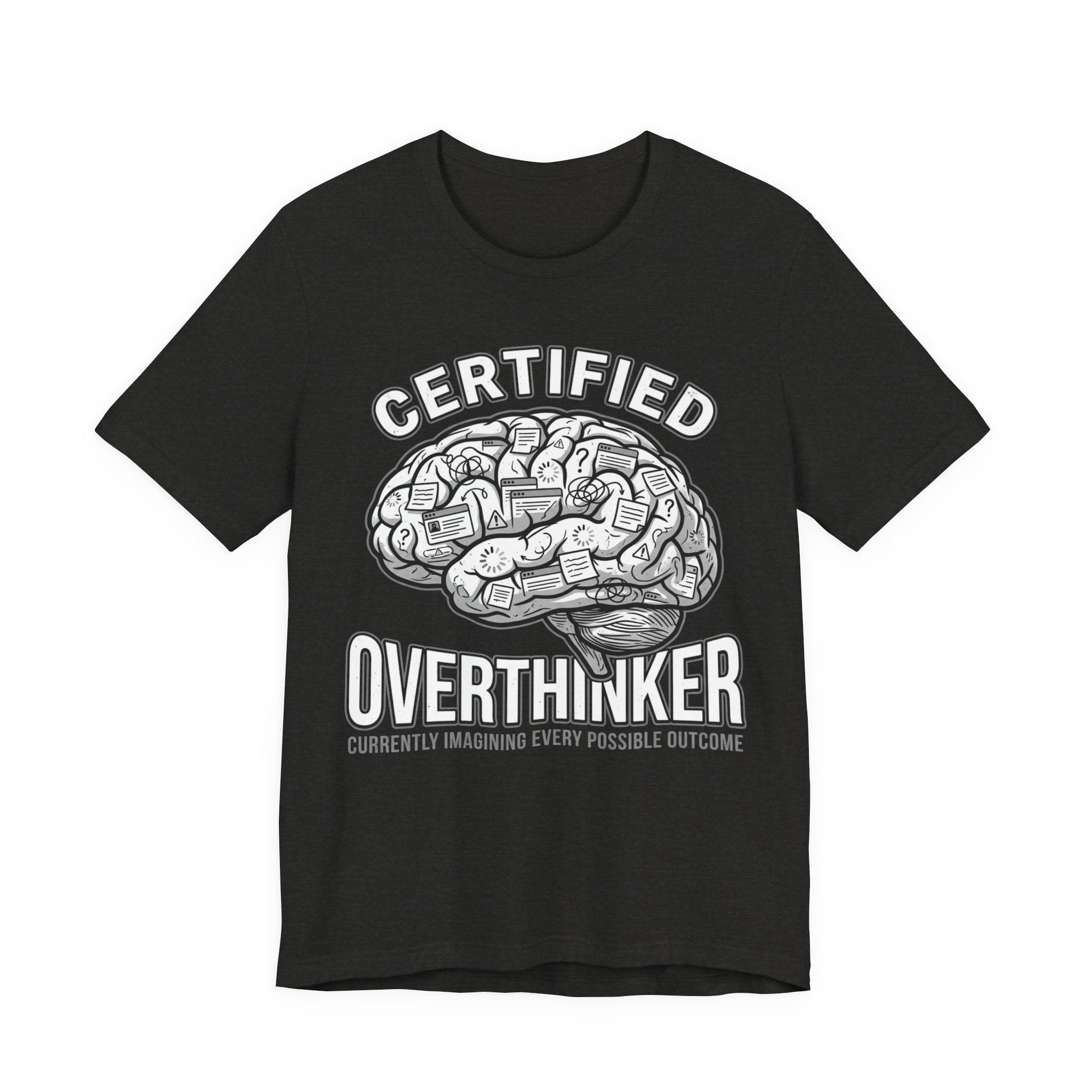 Certified Overthinker