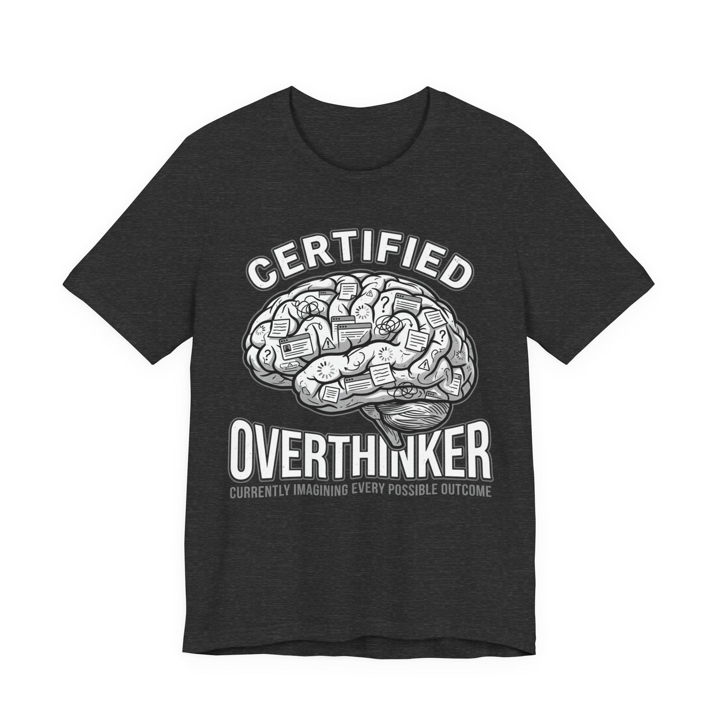 Certified Overthinker