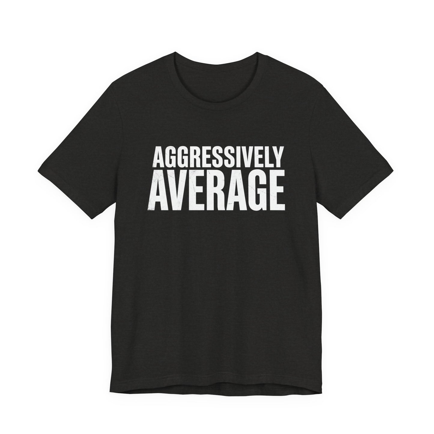 Aggressively Average