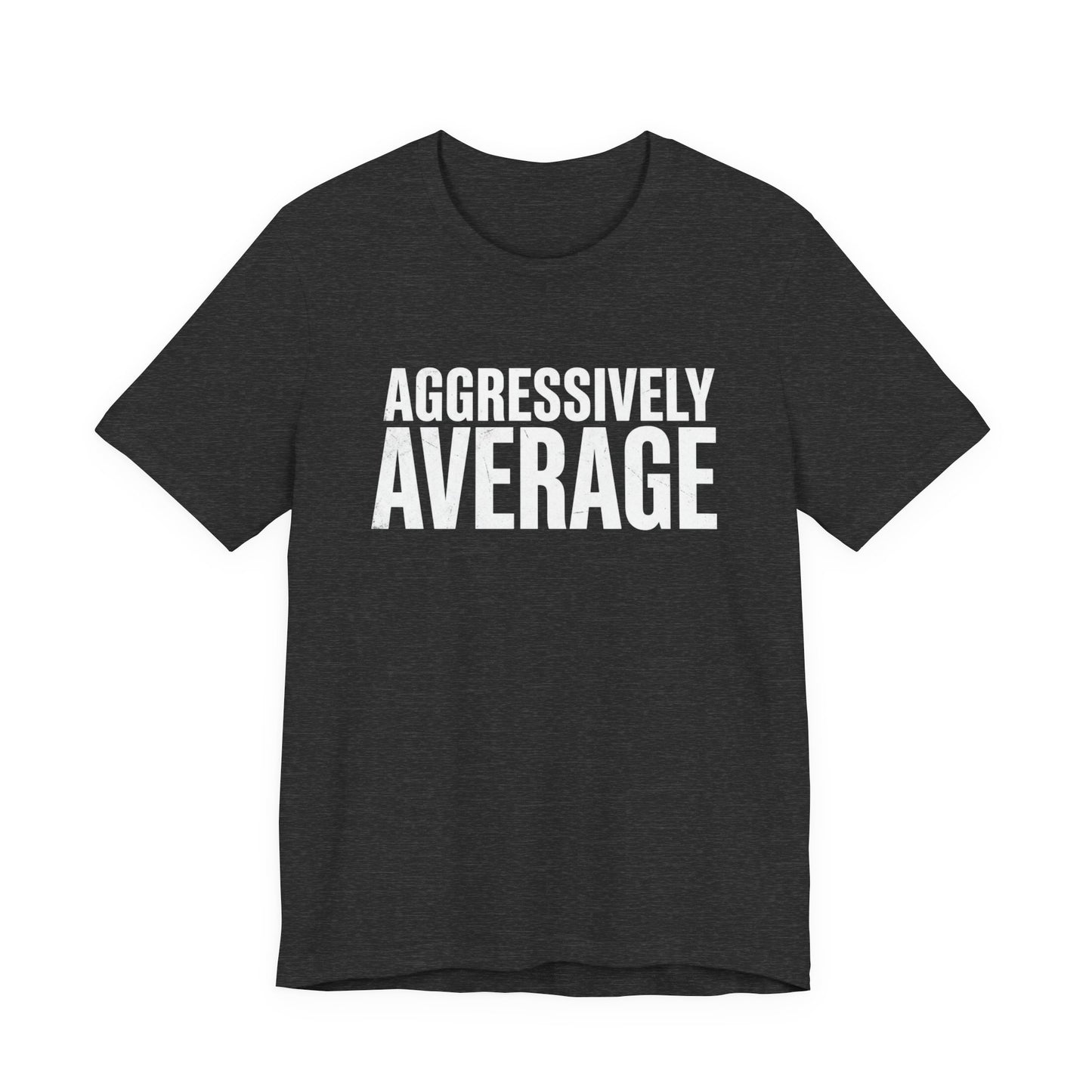 Aggressively Average
