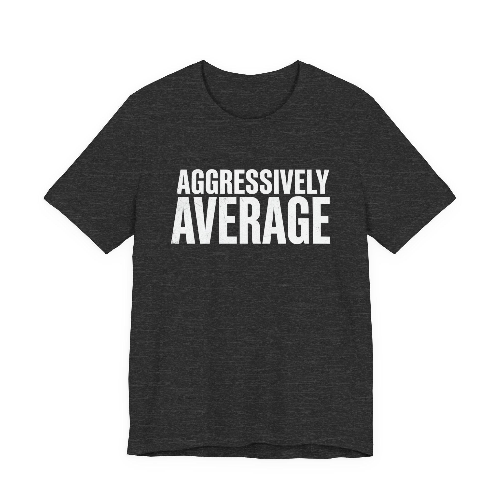 Aggressively Average