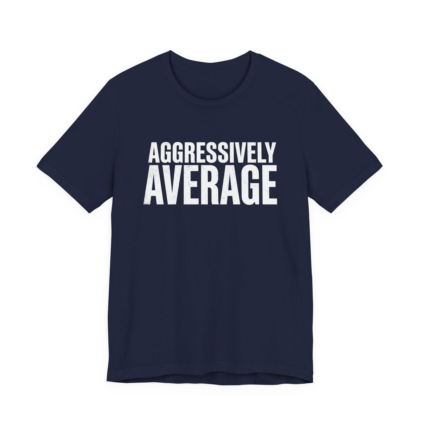 Aggressively Average