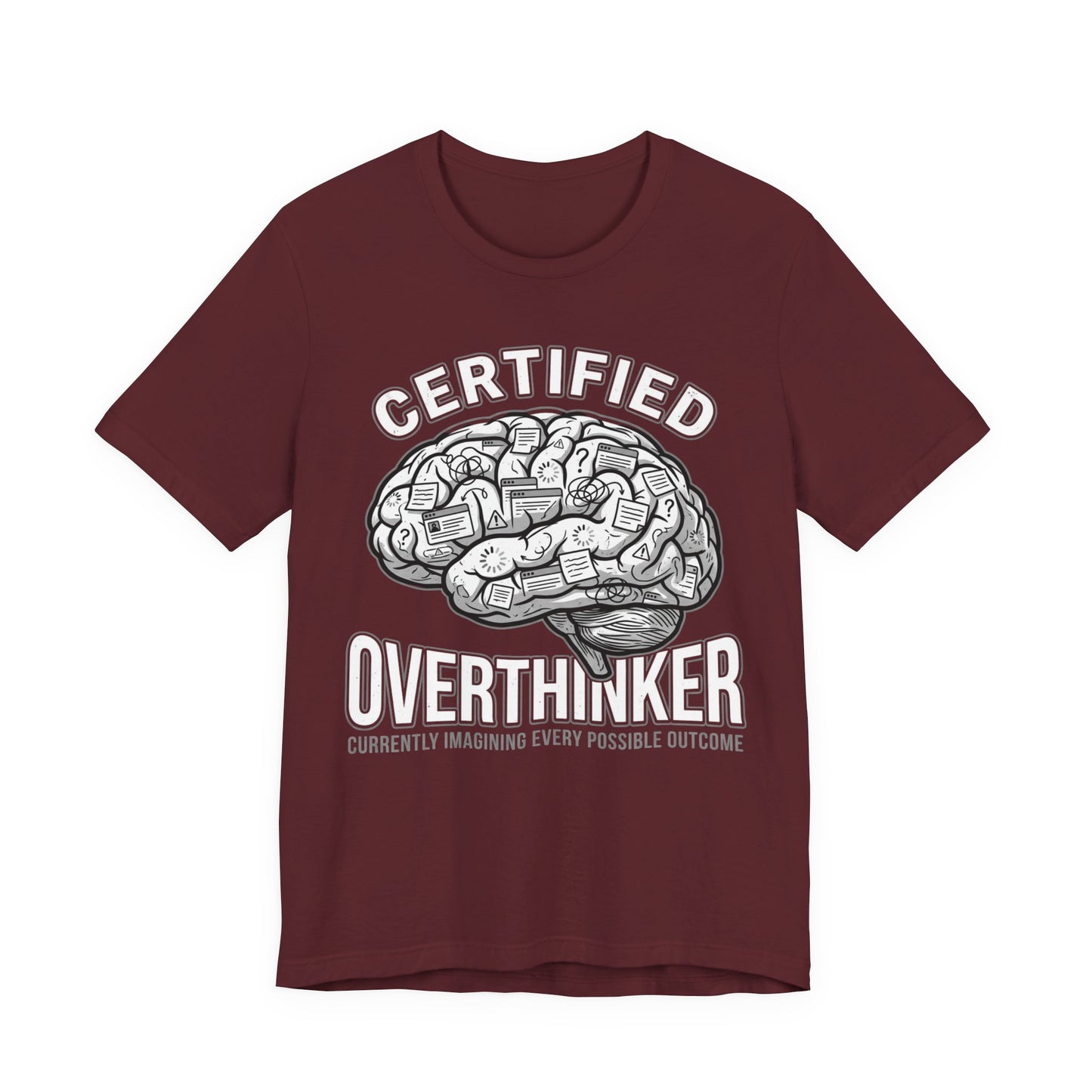 Certified Overthinker