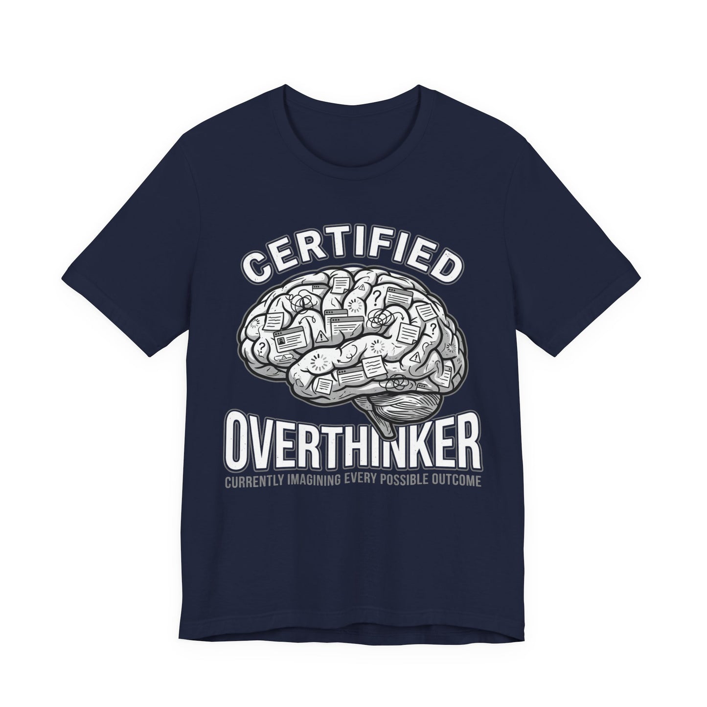 Certified Overthinker