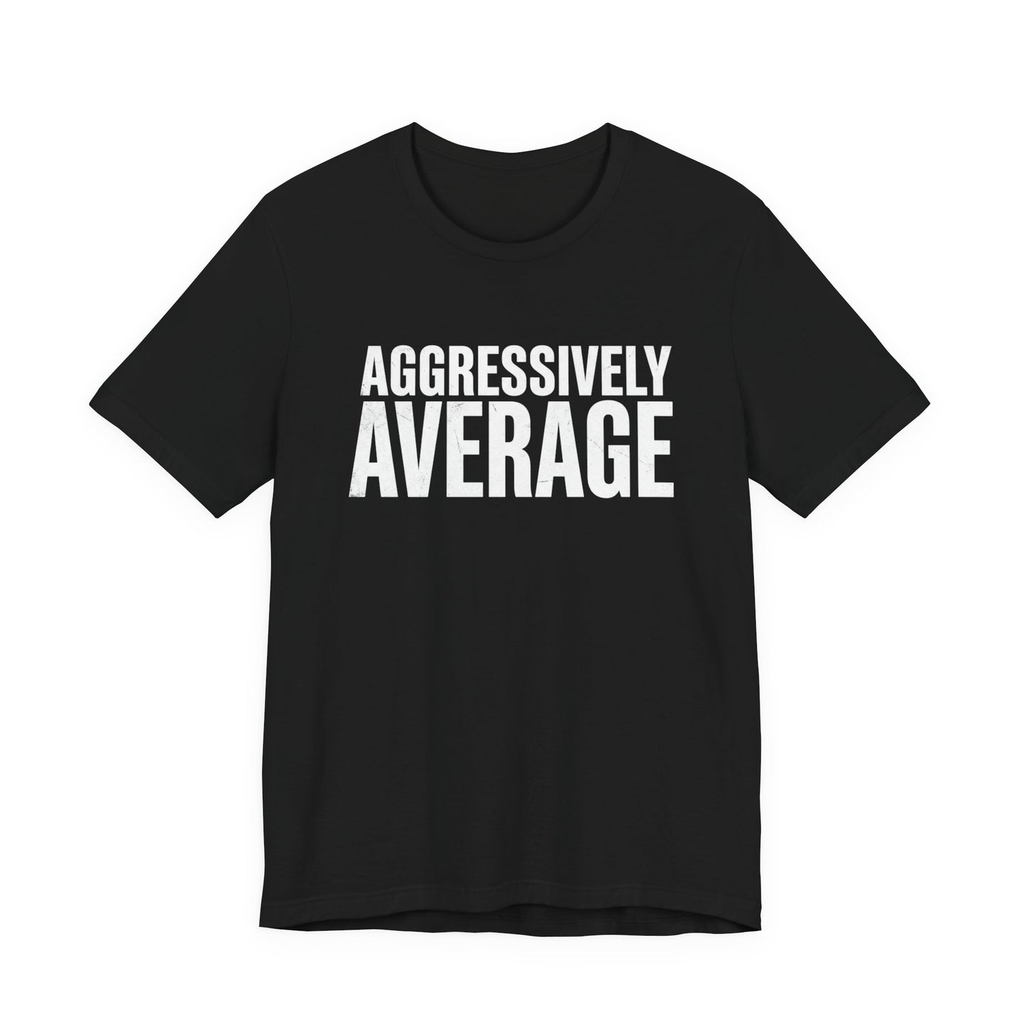 Aggressively Average