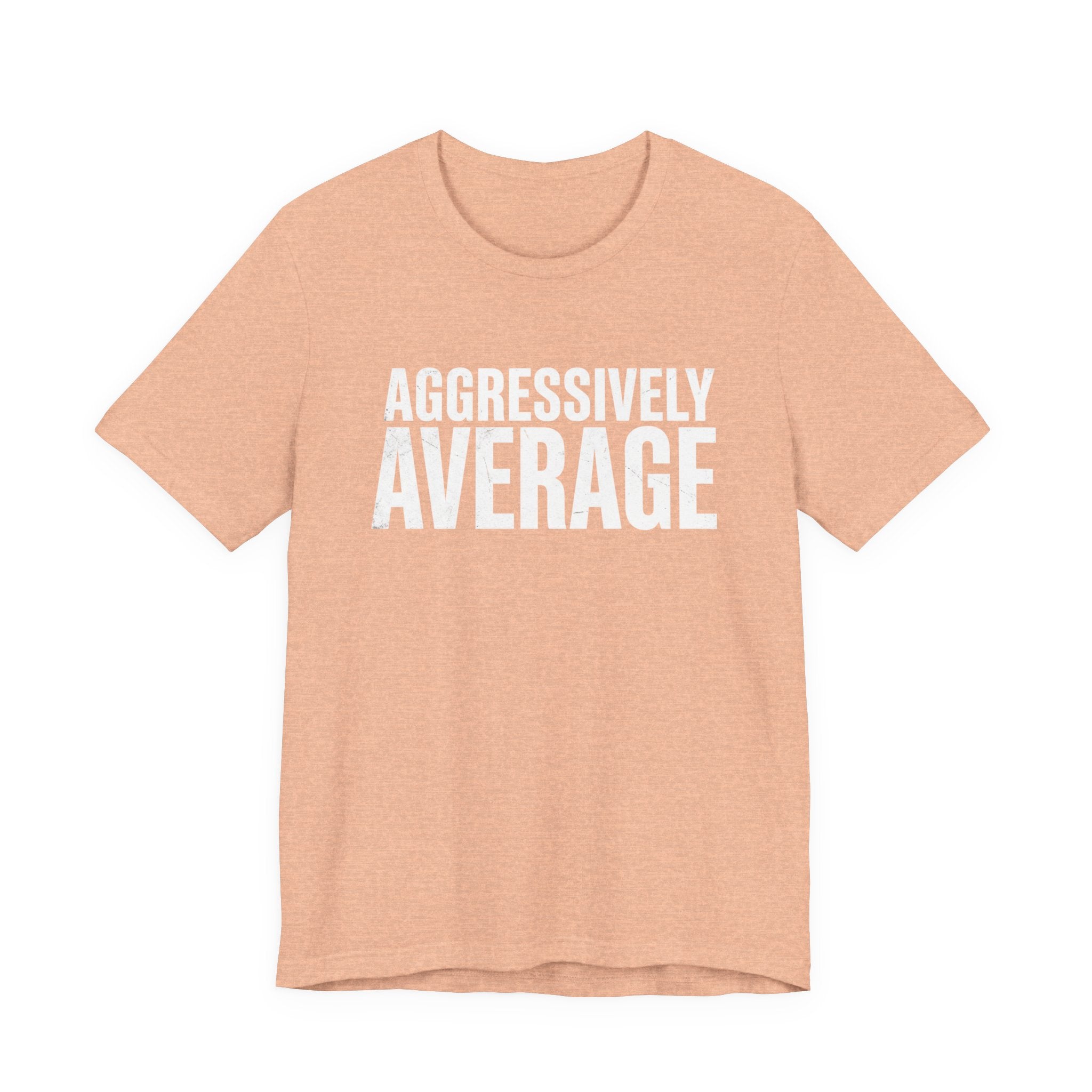 Aggressively Average