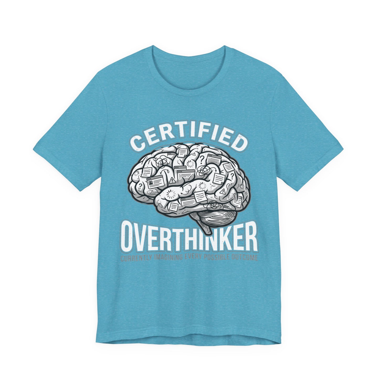 Certified Overthinker