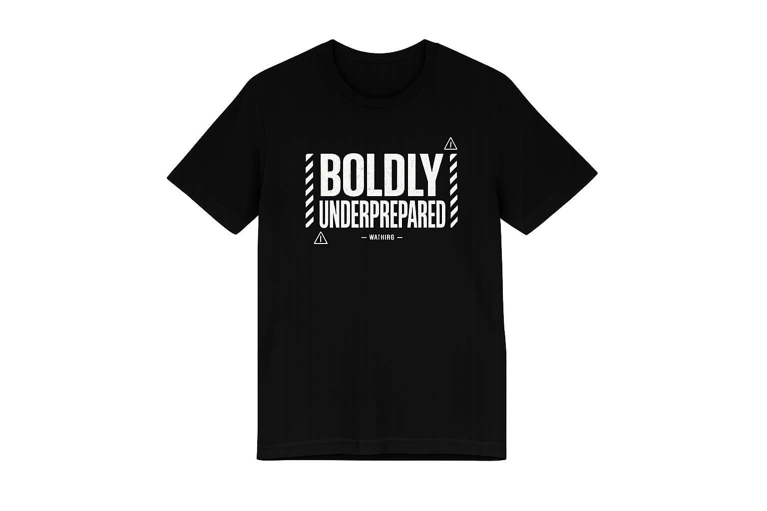 BOLDLY UNDERPREPARED