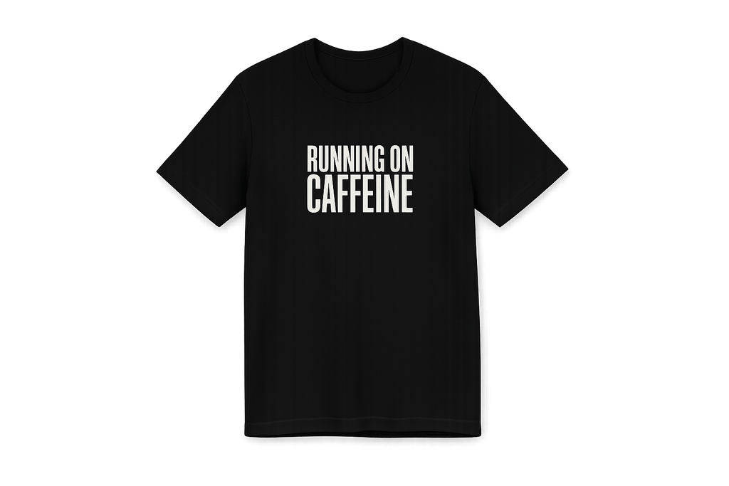 RUNNING ON CAFFEINE
