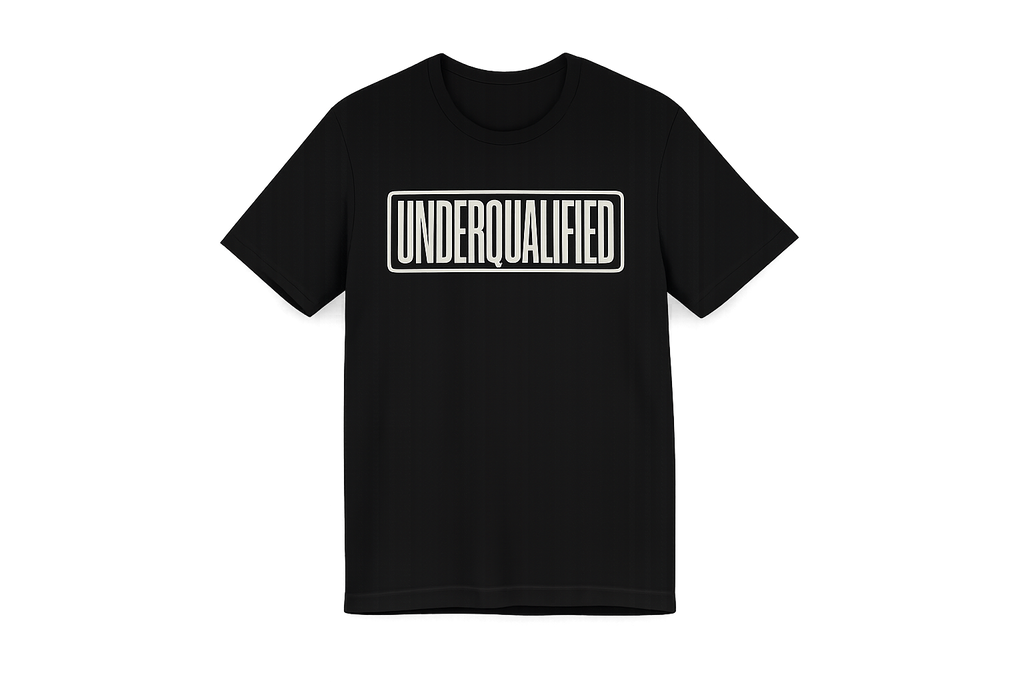 UNDERQUALIFIED