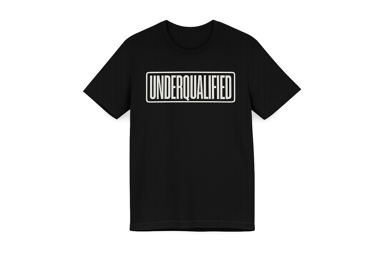 UNDERQUALIFIED