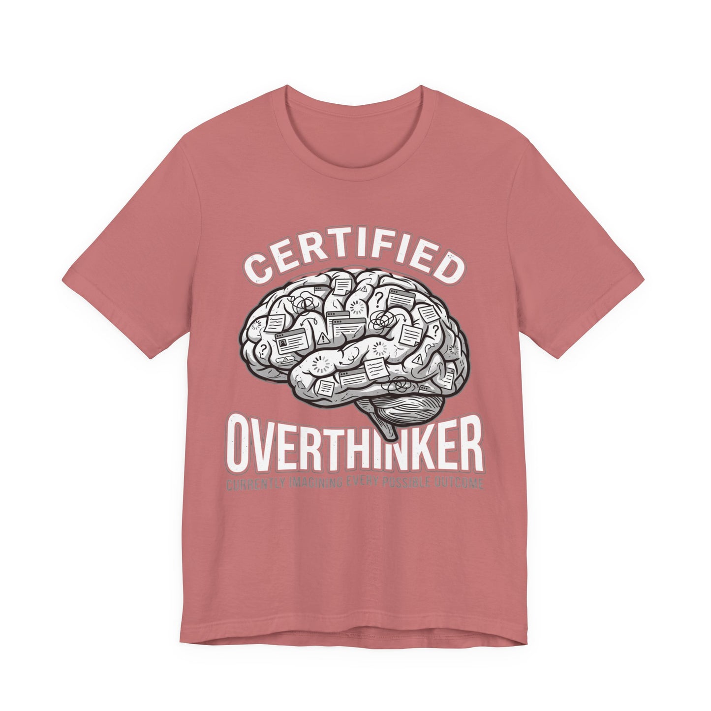 Certified Overthinker