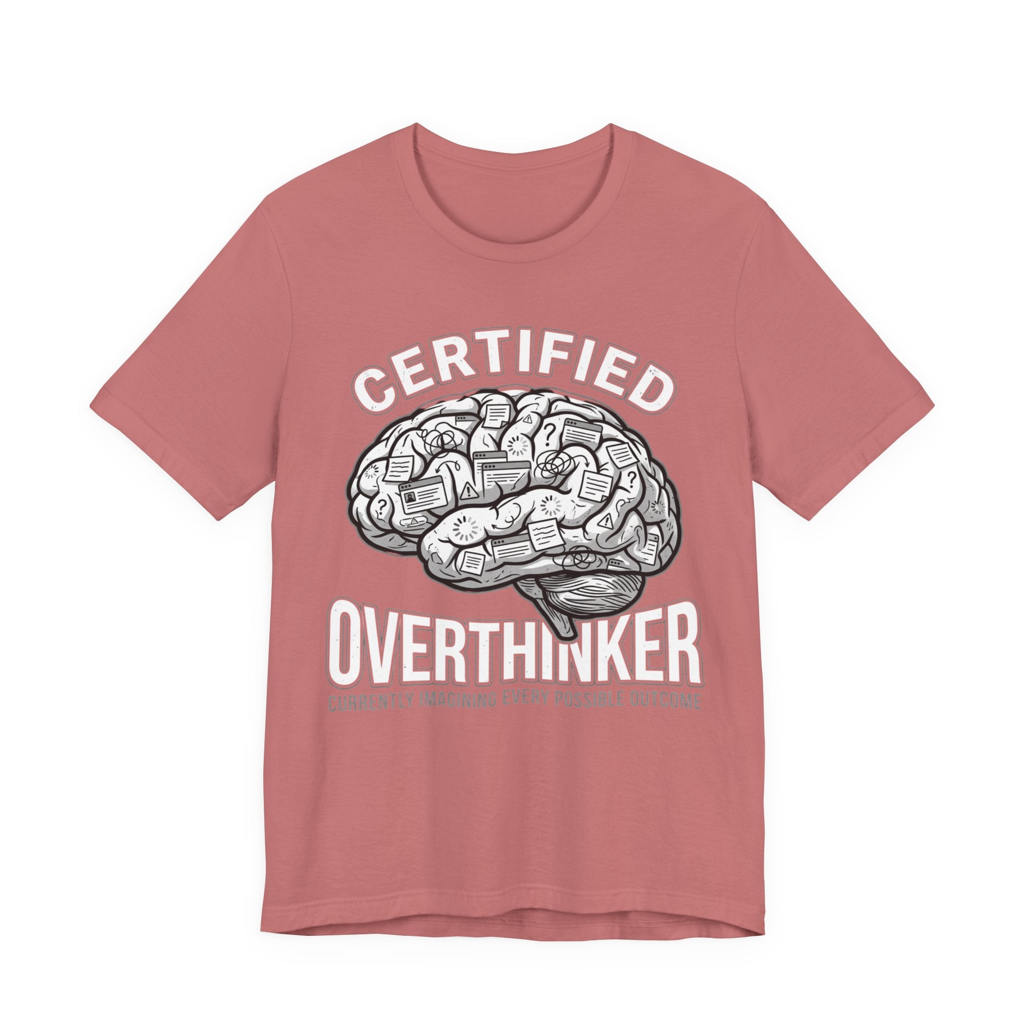 Certified Overthinker