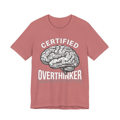 Certified Overthinker