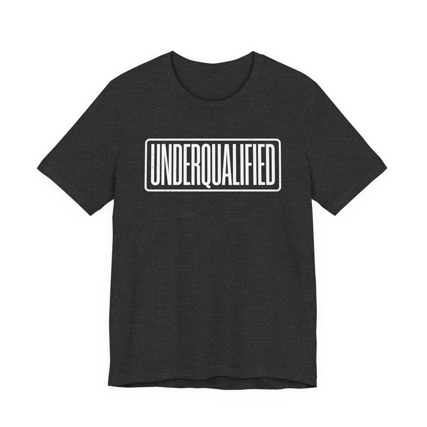 Underqualified