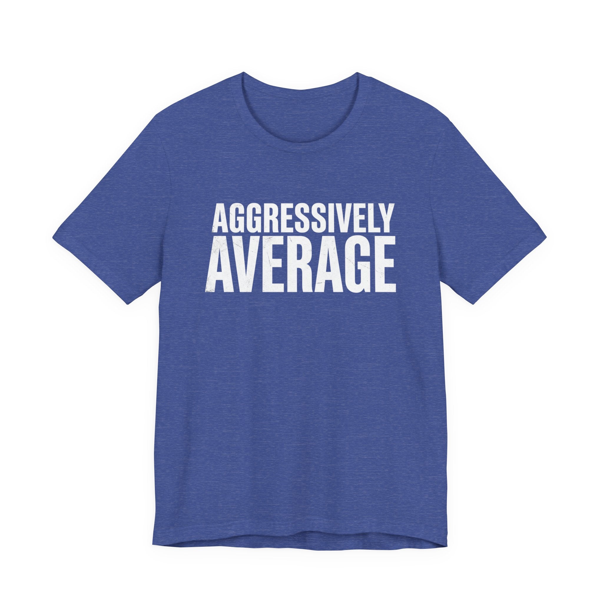 Aggressively Average