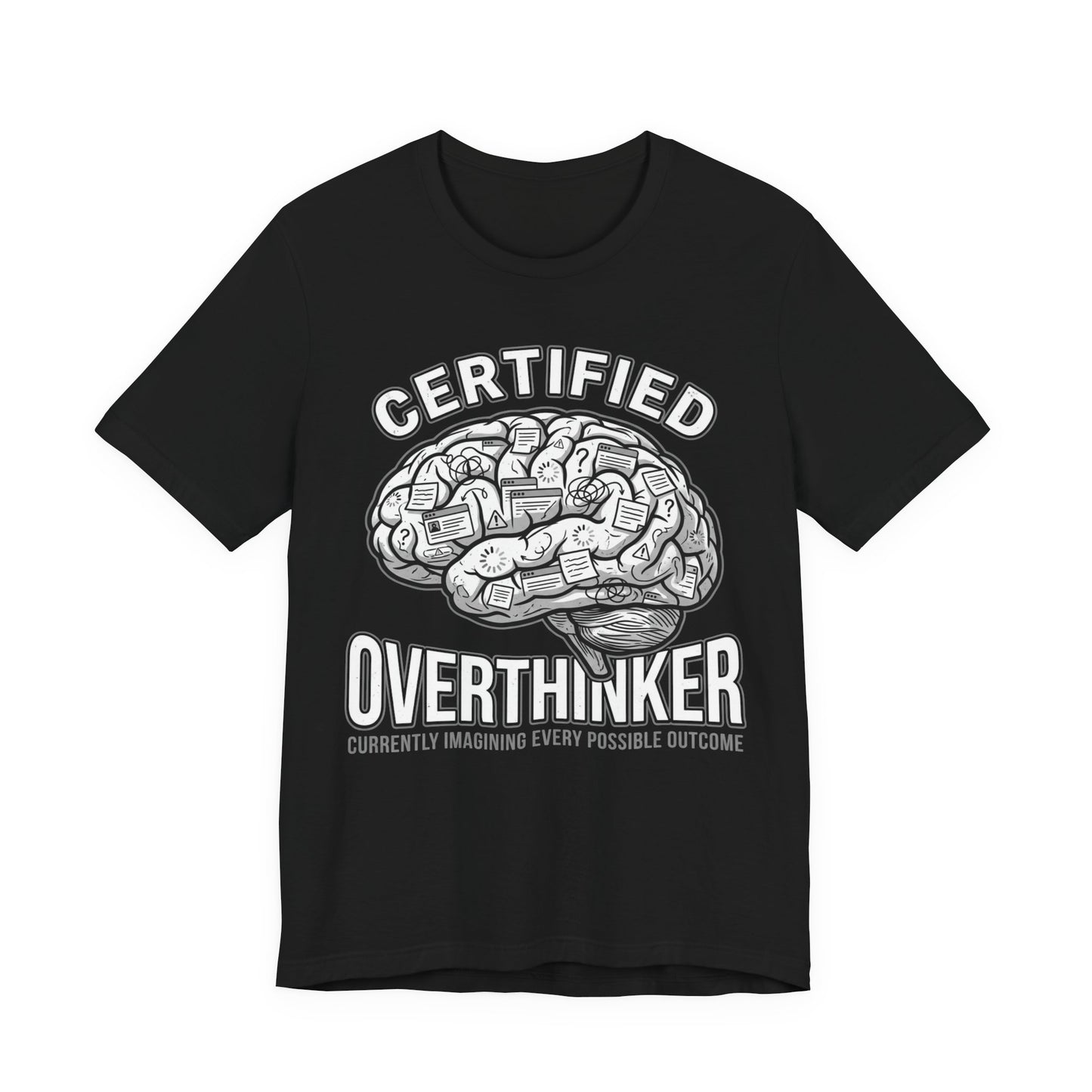 Certified Overthinker