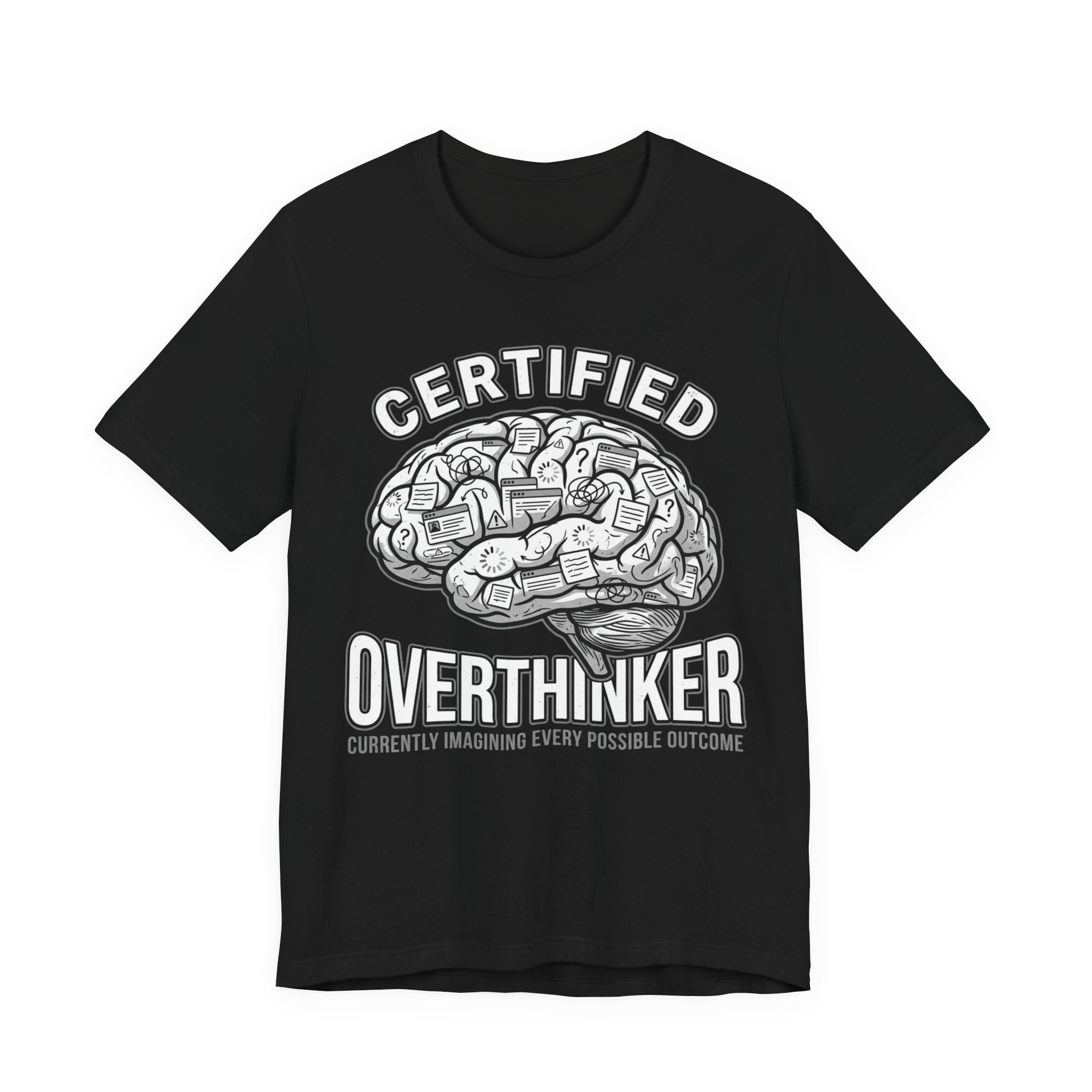 Certified Overthinker