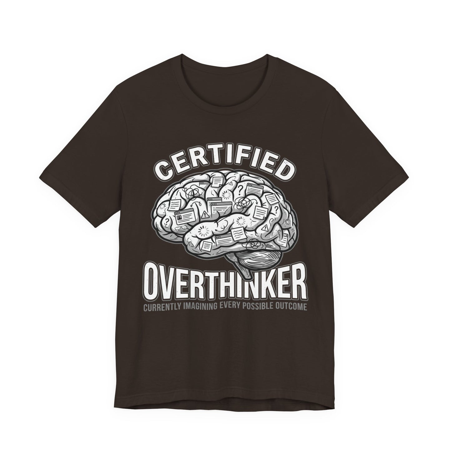 Certified Overthinker